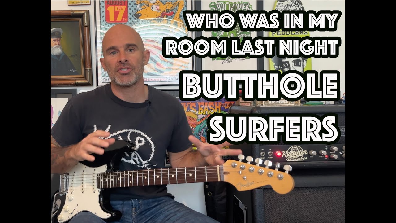 Кто был в моей комнате прошлой ночью? Урок игры на гитаре Butthole Surfers + обучающее видео [С С...