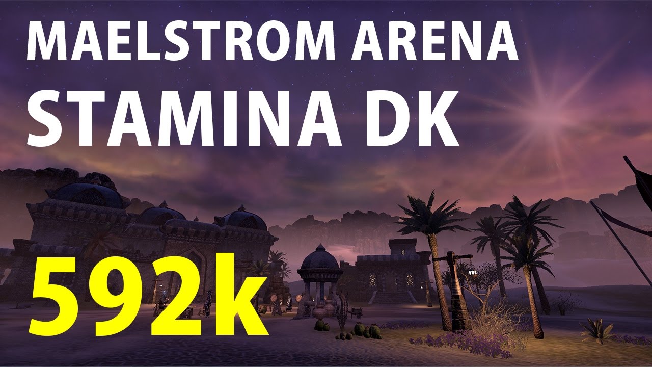 Vet Maelstrom Arena / Stamina DK / Final Run