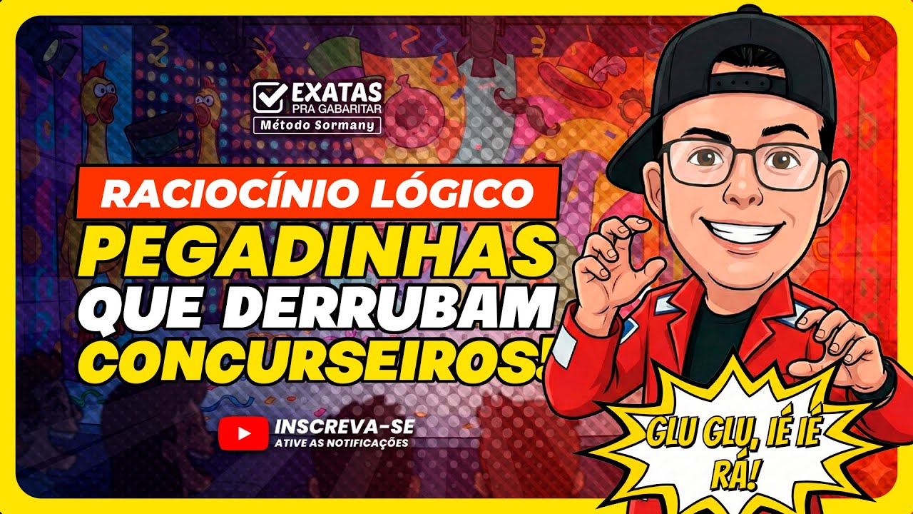 Raciocínio Lógico: Pegadinhas que Derrubam Concurseiros!