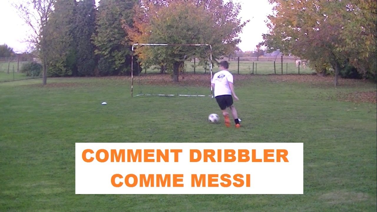 COMMENT DRIBBLER COMME MESSI