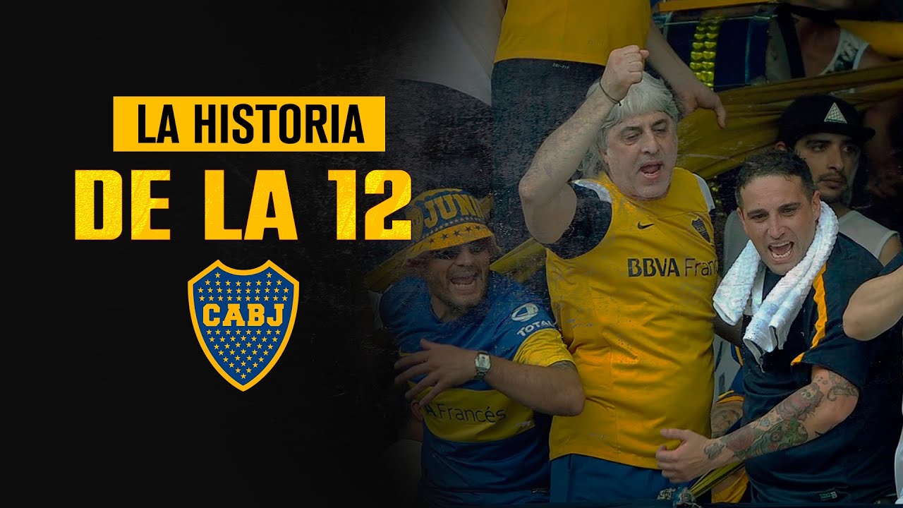 La Historia de la 12 | BOCA 🔵🟡