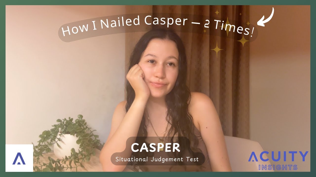 CASPer Tips & Examples | How I Scored in the Top Quartile Twice (75-100%)