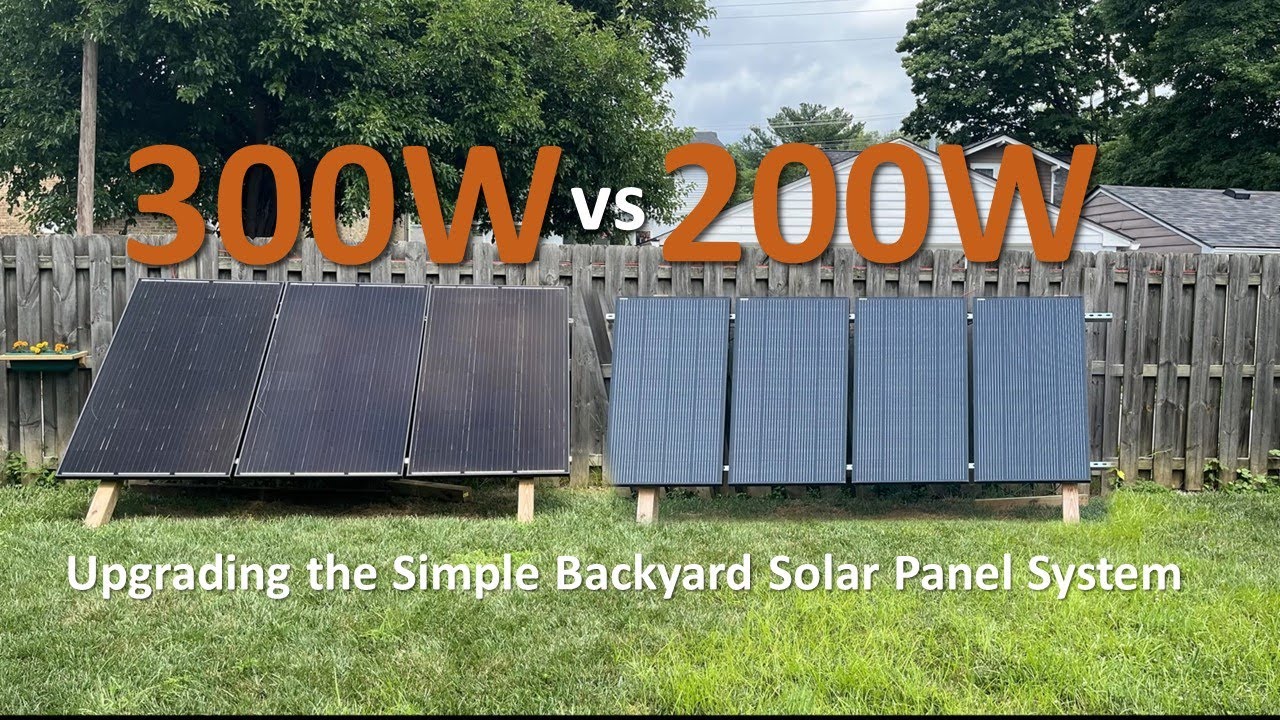 Upgrading from 200W to 300W solar panels in the simple backyard system