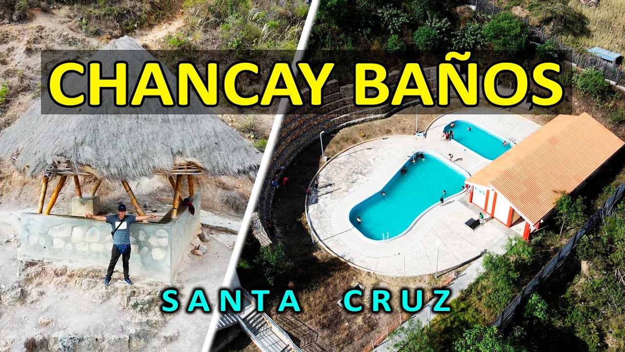 CHANCAY BAÑOS | Una aventura con un baño A 40° GRADOS| 😎😍