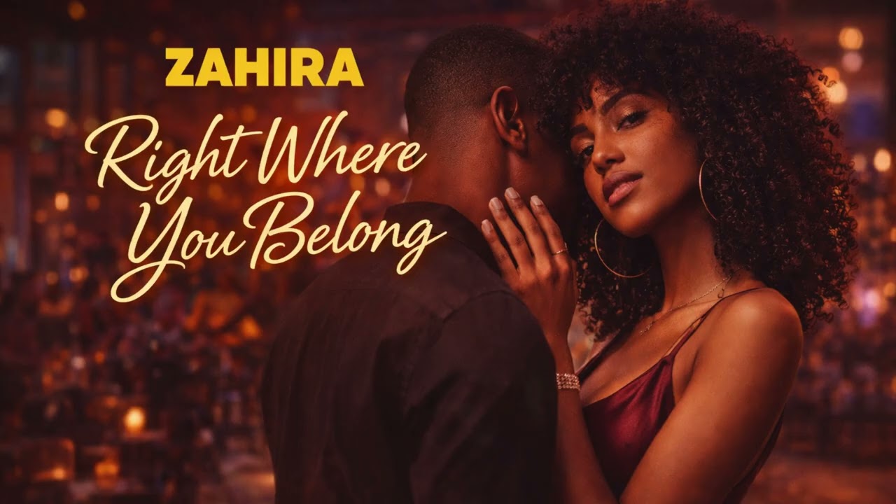 RIGHT WHERE YOU BELONG - ZAHIRA