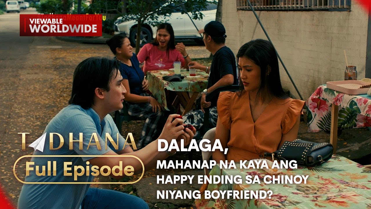 Dalaga, mahanap na kaya ang happy ending sa Chinoy niyang boyfriend? (Full Episode) | Tadhana