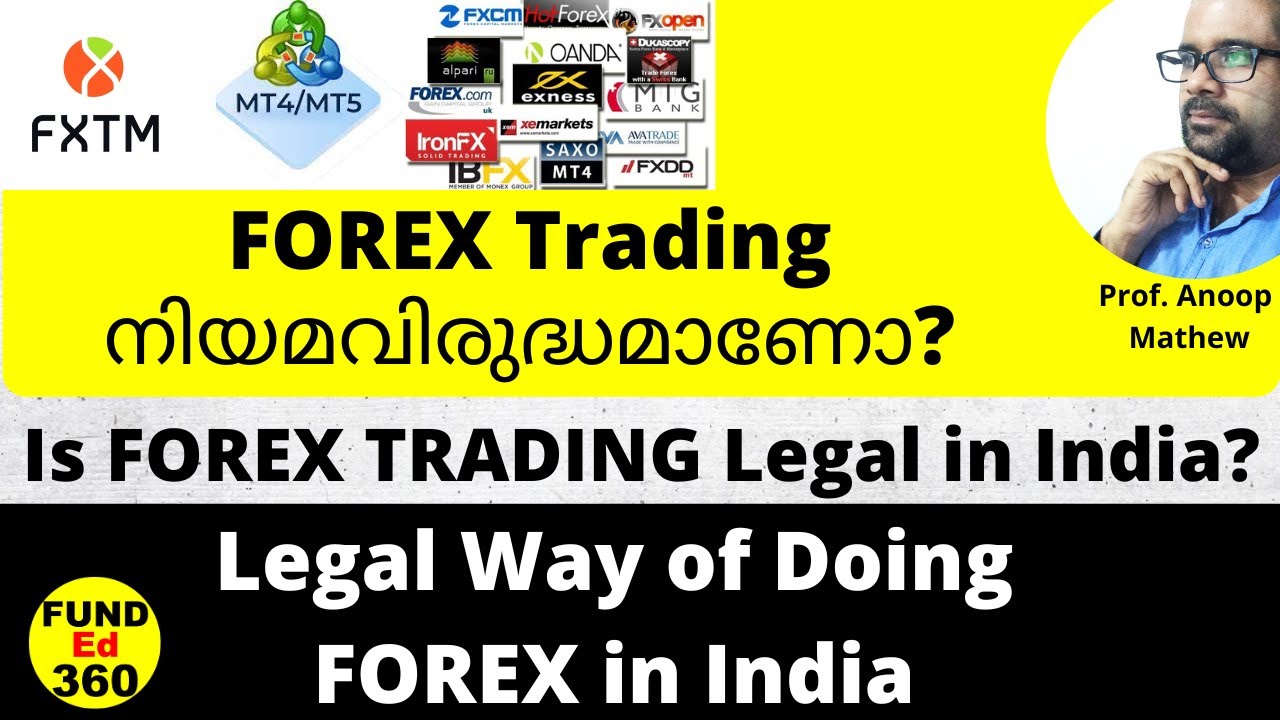 നിയമപരമായ FOREX TRADING എങ്ങിനെയാണ് ചെയ്യുക? ചെയ്യുന്ന ഓരോ ദിവസവും Rs. 10000 പിഴ !! #forextrading
