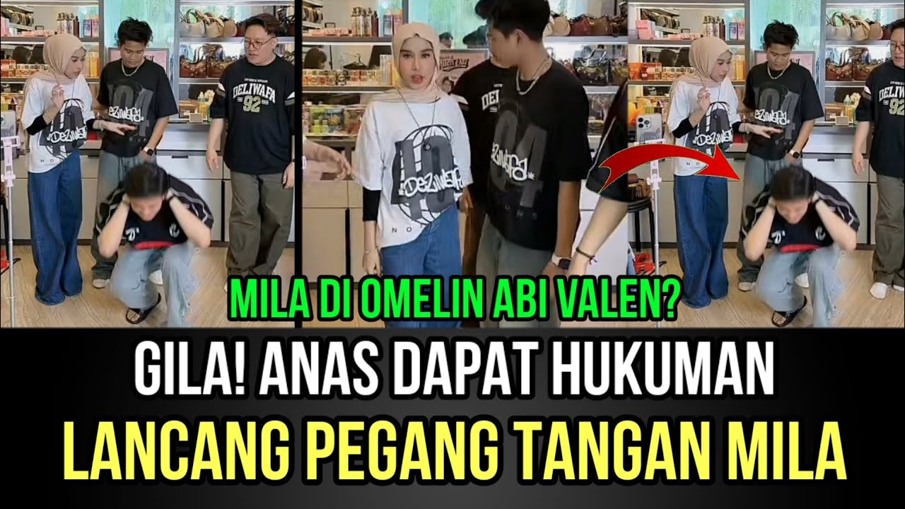 GILA! Valen Langsung Hukum Anas, Anas Lancang Pegang Tangan Mila!