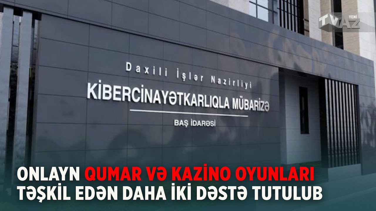 ONLAYN QUMAR VƏ KAZİNO OYUNLARI TƏŞKİL EDƏN DAHA İKİ DƏSTƏ TUTULUB