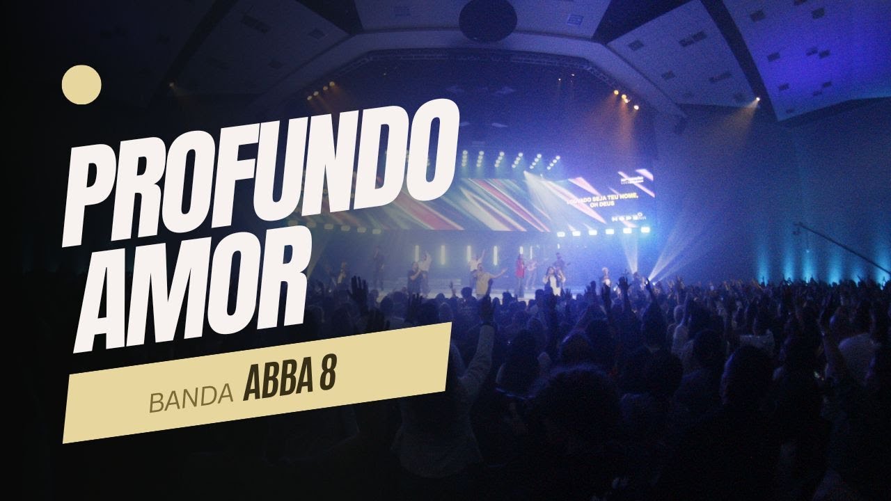 Profundo Amor - Comunh&atilde;o Crist&atilde; ABBA/Curitiba