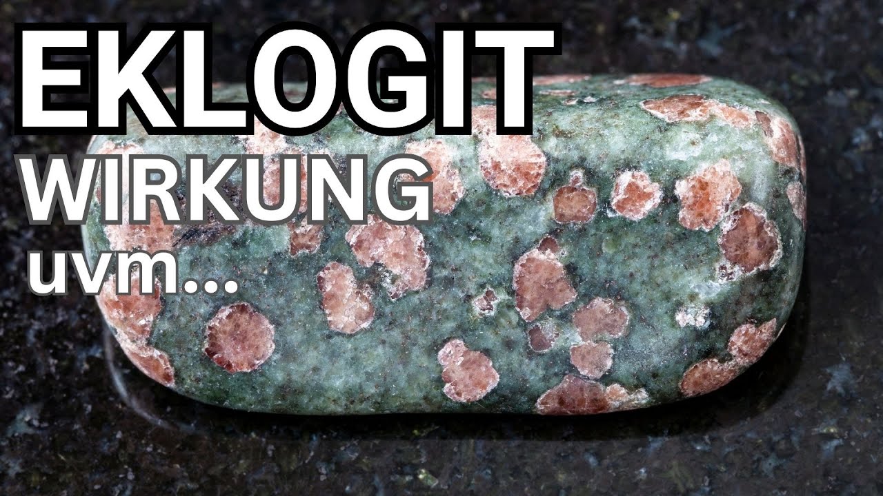 Eklogit Wirkung & Anwendung als Heilstein 💎 Kristall