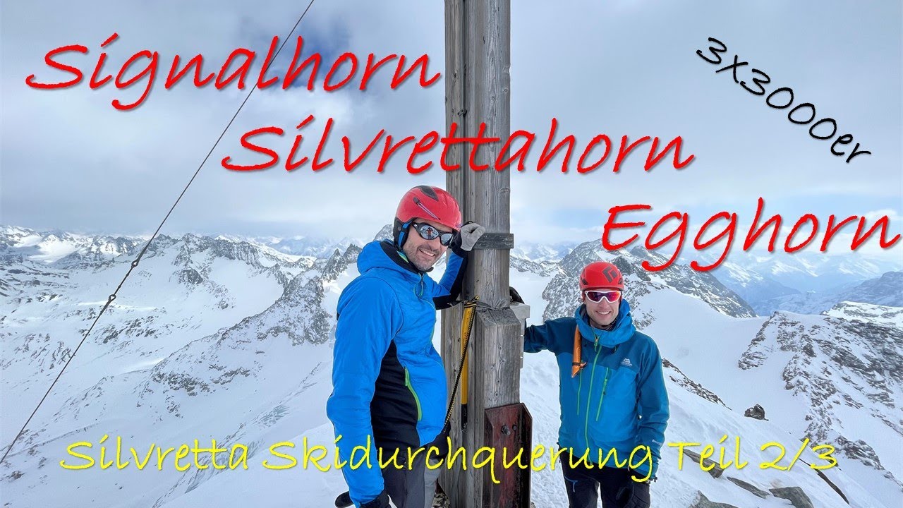 Skitour Silvrettahorn, Egghorn, Signalhorn von der Wiesbadener Hütte - Silvretta Skidurchquerung 2/3