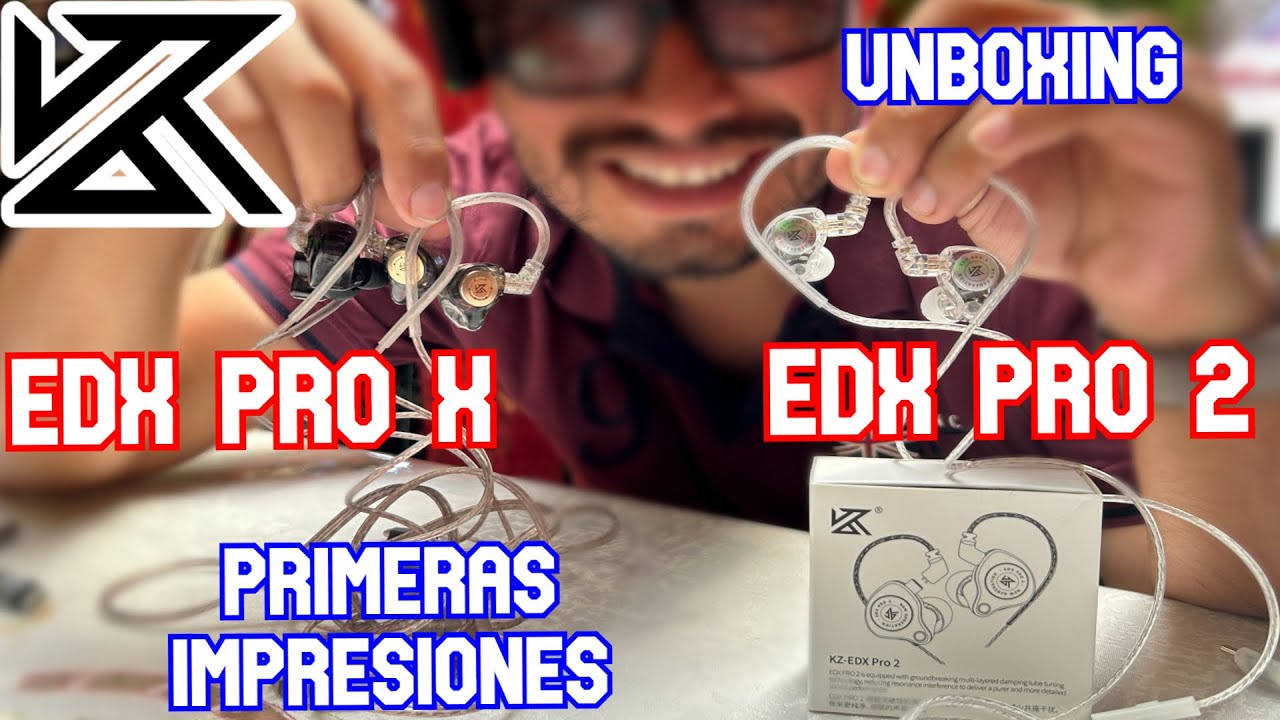 ¡Nuevoooo!  KZ EDX PRO 2 Unboxing y primeras impresiones. ¿Es Mejor que el EDX PRO X y EDX PRO?