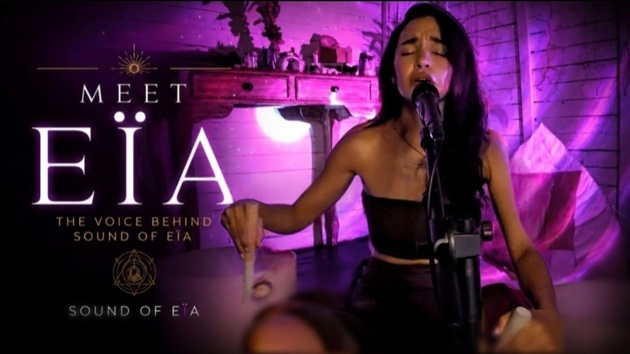 Meet Eïa | Sound Healing & Sacred Sound Transmission