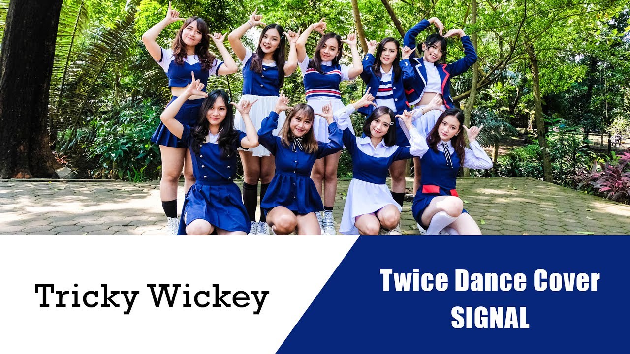 TWICE(트와이스) _ SIGNAL dance cover by Tricky Wickey from Indonesia #SIGNALingTWICE