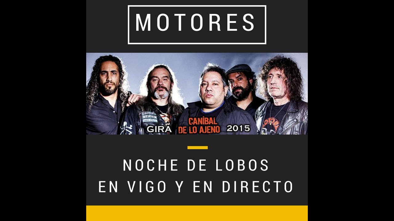 Motores. Noche de lobos 