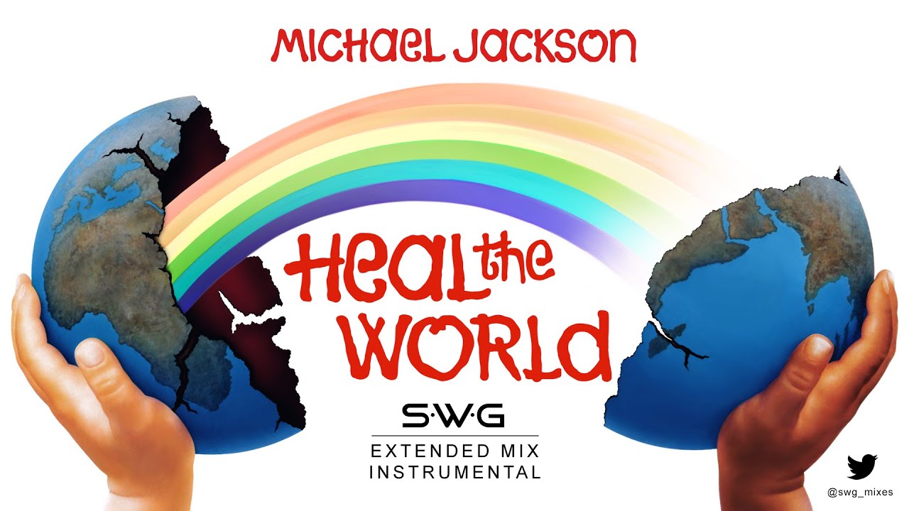 HEAL the WORLD (SWG Extended Mix Instrumental) MICHAEL JACKSON (Dangerous)