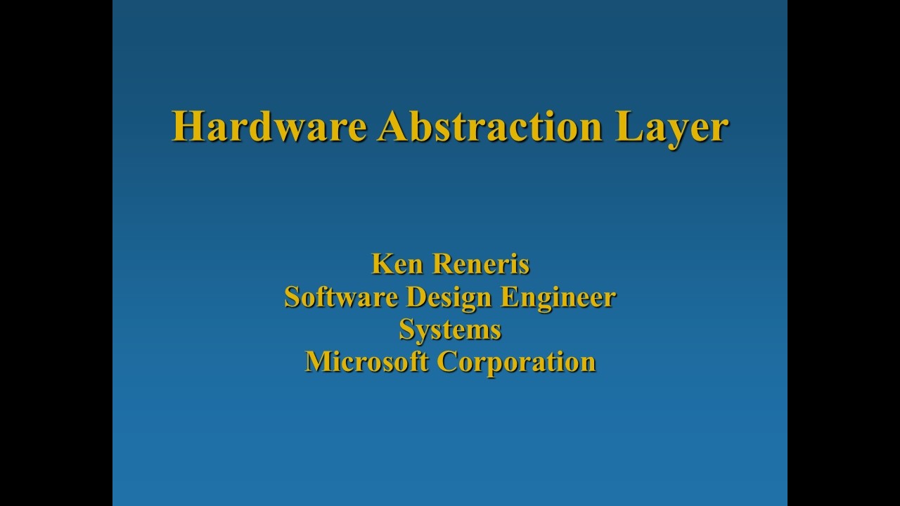 [SLIDES] PDC 1992 - Hardware Abstraction Layer - Ken Reneris - 1992/07