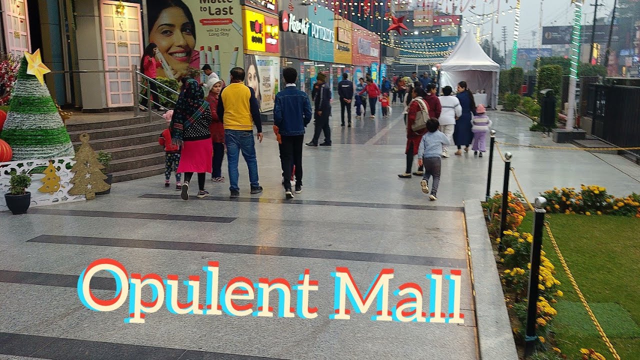 Opulent Mall Ghaziabad आपूलेंट मॉल गाजियाबाद