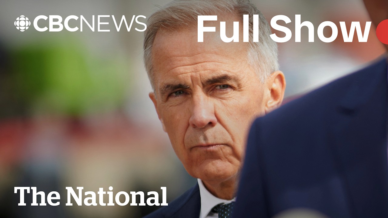 CBC News: The National | Canada-U.S. trade talks enter final hours