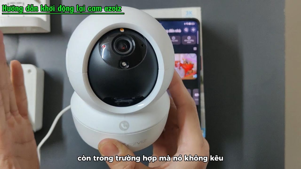Khởi động lại Camera ezviz H6c pro #camerawifi #ezviz #minhgpt