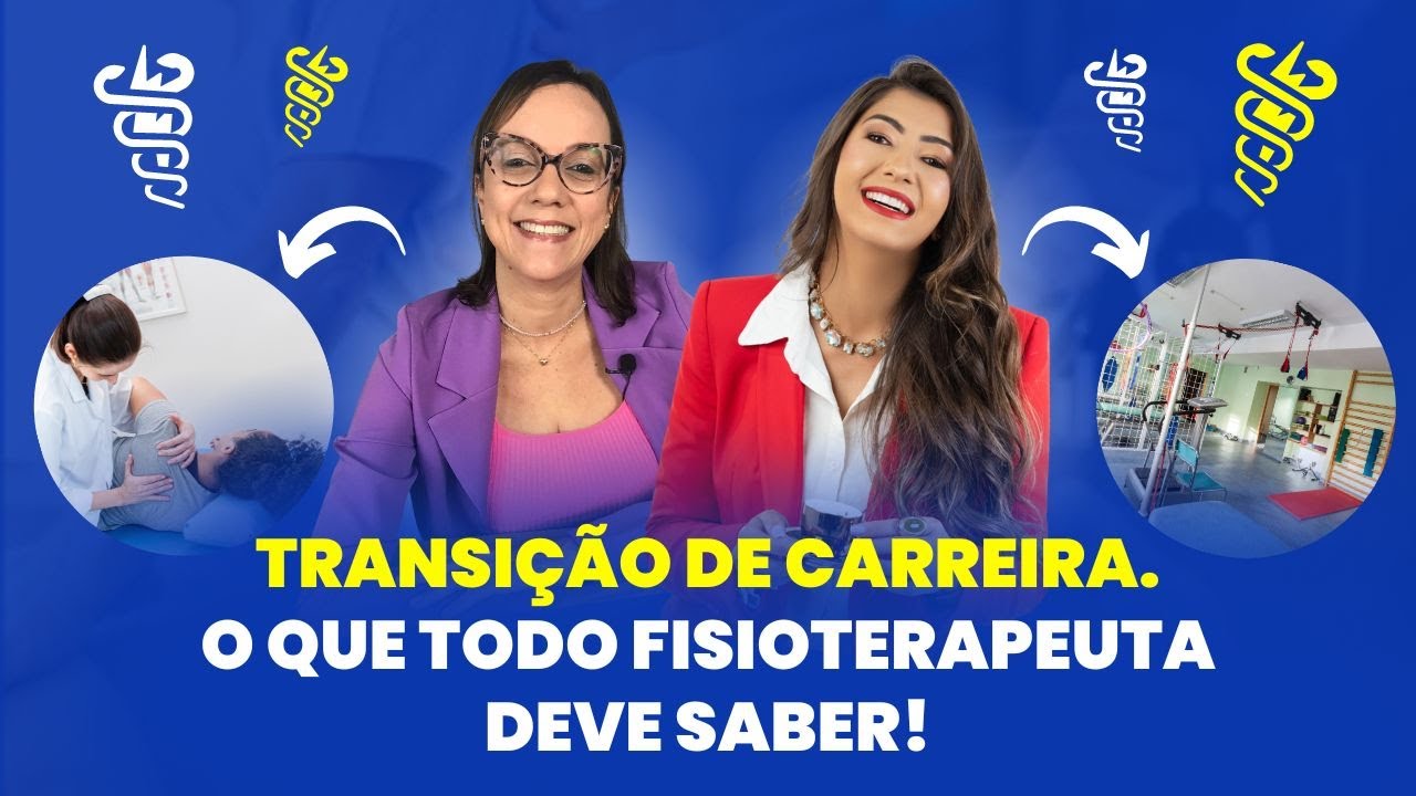 Transição de Carreira: O que todo Fisioterapeuta deve saber! - com Scarlatt Moraes #13