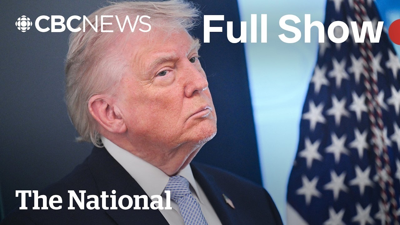 CBC News: The National | Трамп соглашается на прекращение огня в отношении Ирана