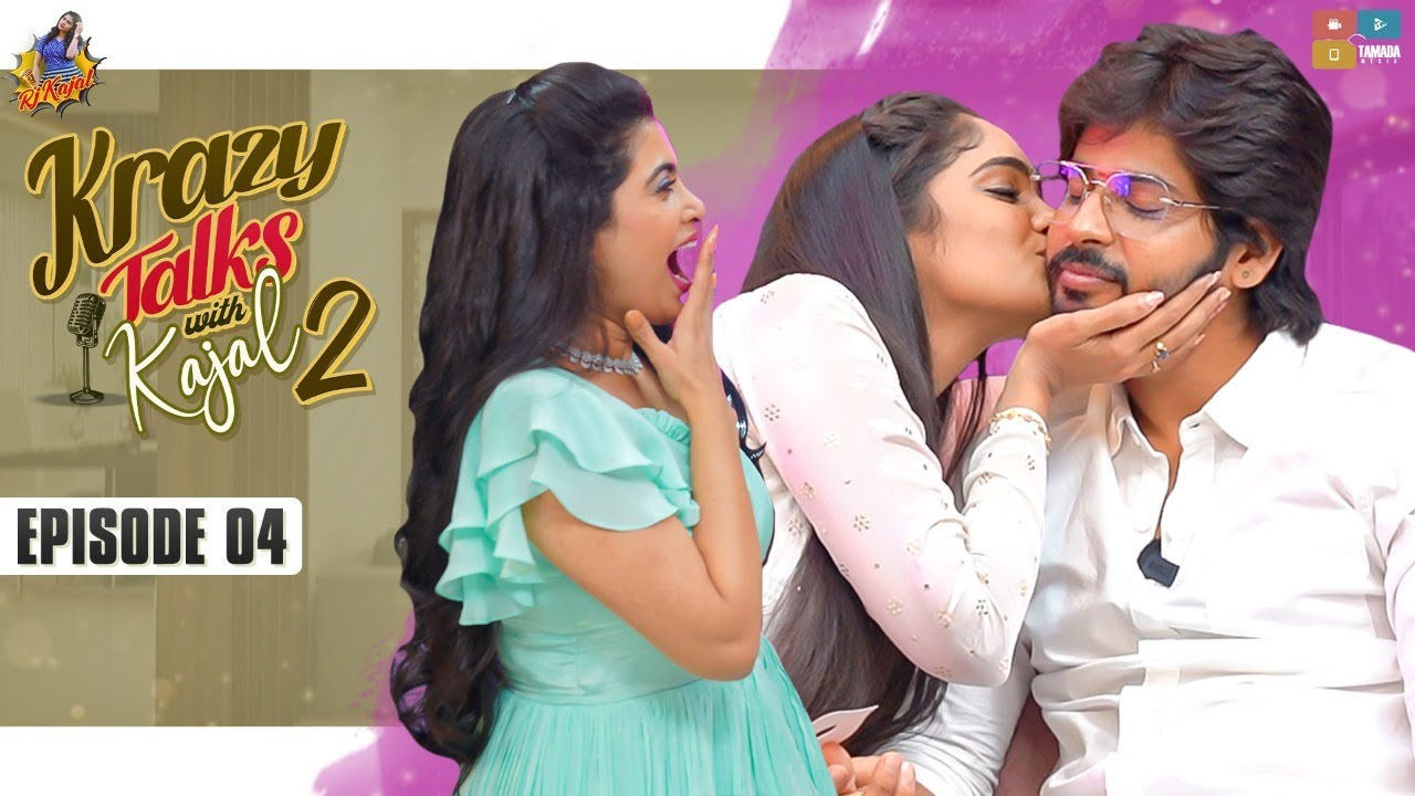 Krazy Talks With Kajal Season 02 | Episode 4 | Ft. Amardeep & Tejaswini Gowda | RJ Kajal
