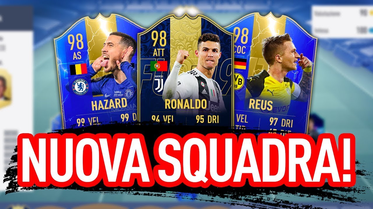 😱 LA MIA NUOVA SQUADRA DEVASTANTE w/ REUS TOTS 98 e HAZARD TOTS 98!