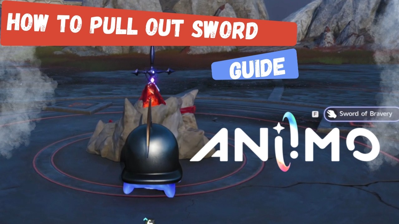 How to Pull Out Sword of Bravery - Aniimo Guide