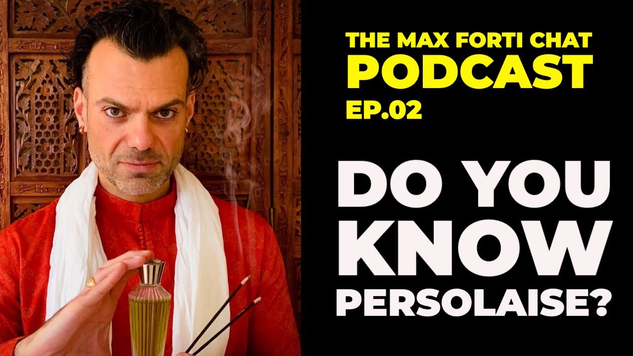 Max Forti Podcast | A great interview with writer Award-winning perfume critic Persolaise