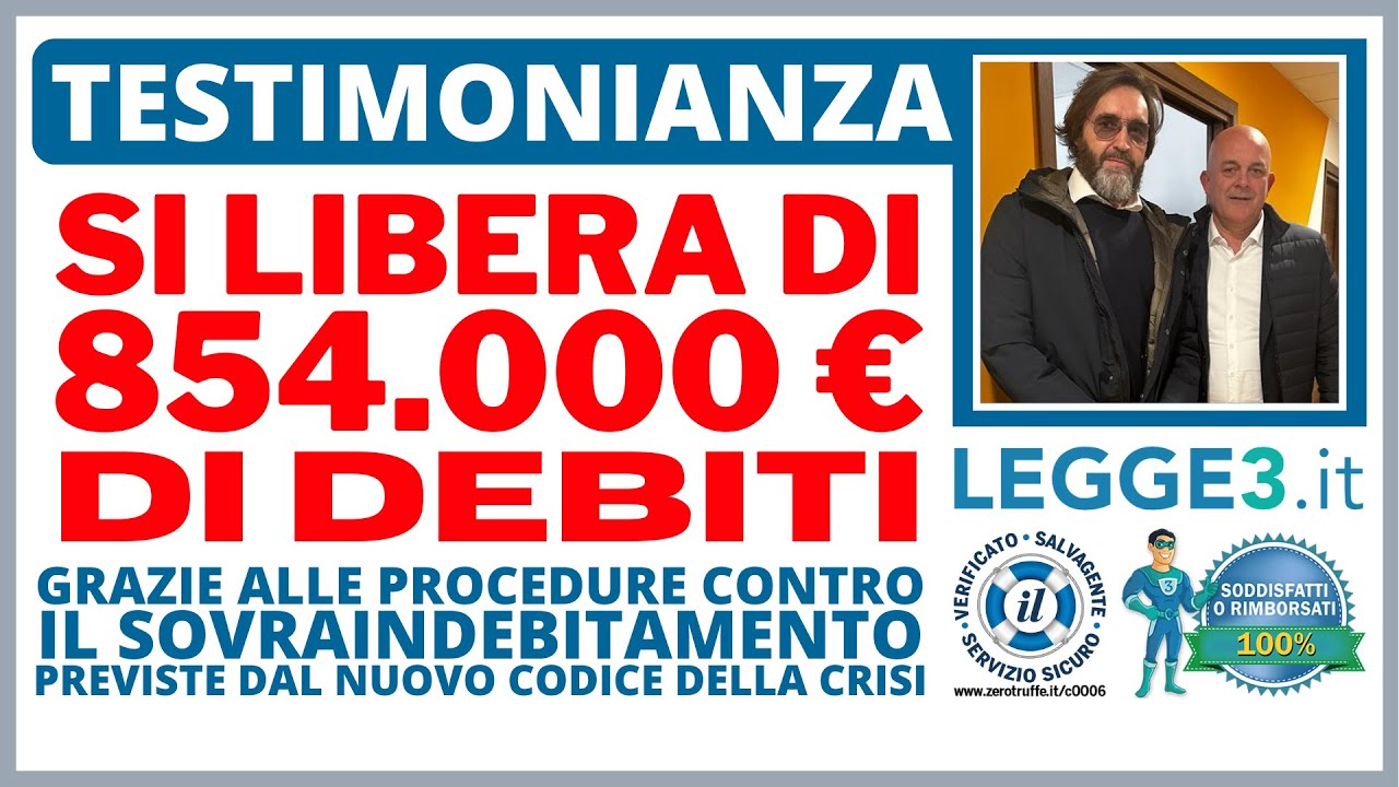 SOVRAINDEBITAMENTO: come liberarsi di 854.000 € DI DEBITI [Opinione su Legge3.it]