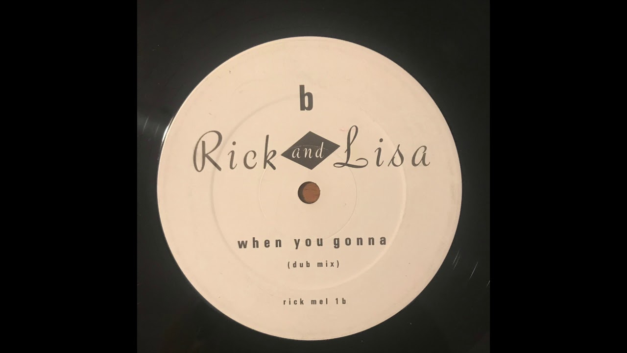 Rick and Lisa - When You Gonna (Dub Mix)