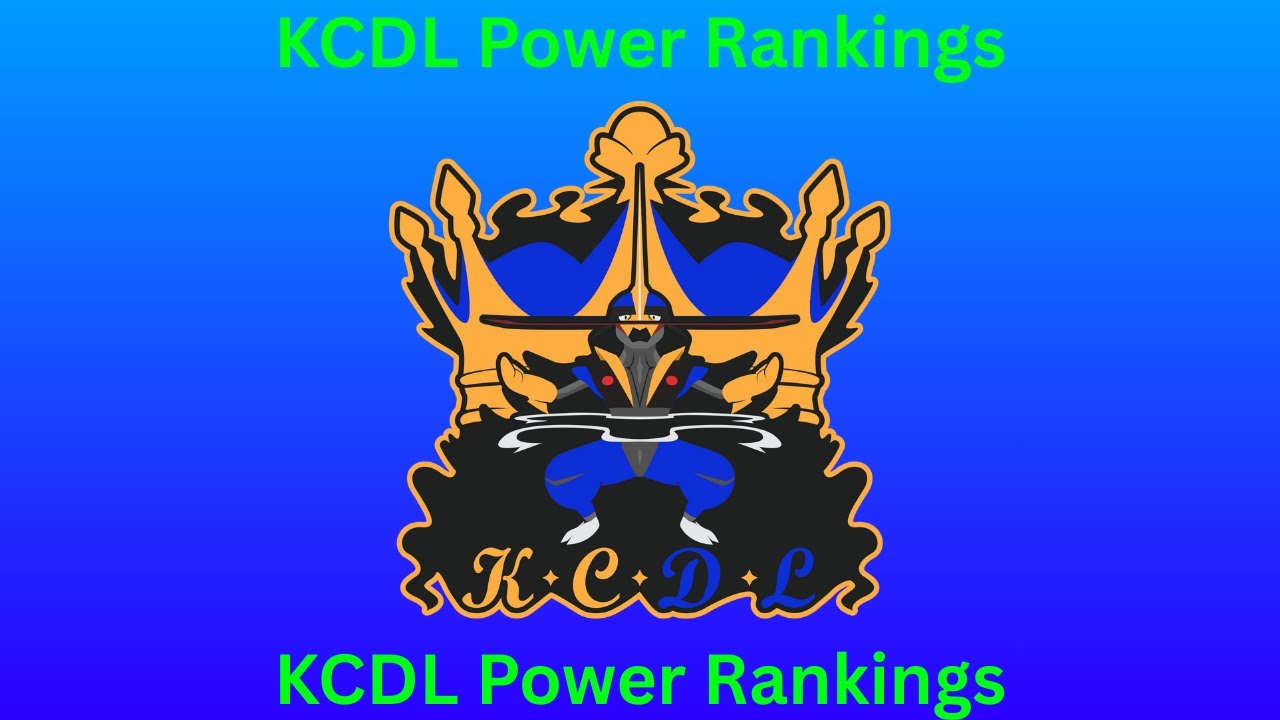 KCDL Season 2.5 Power Rankings Stream!!!