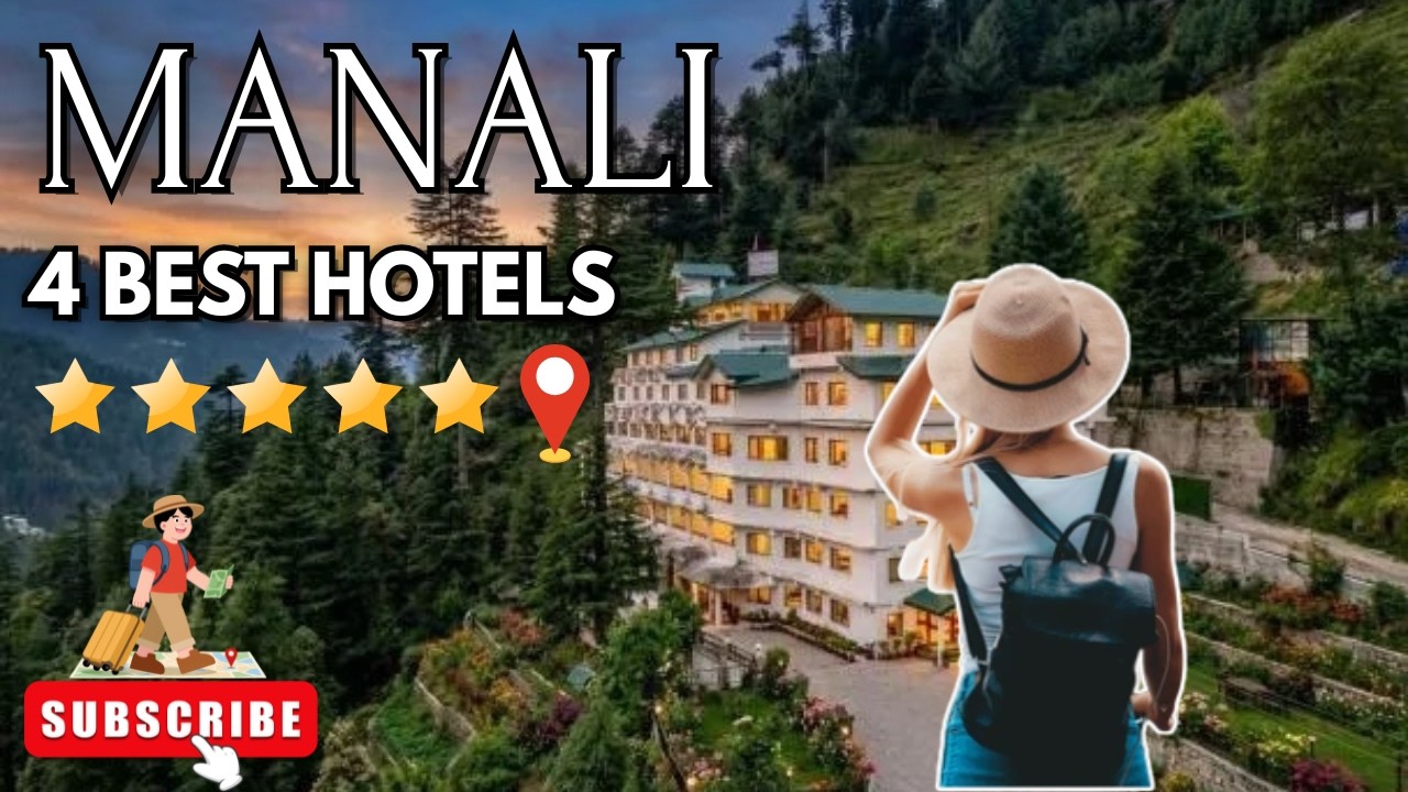 4 Best Hotels in Manali | Manali Luxury Hotels | Manali