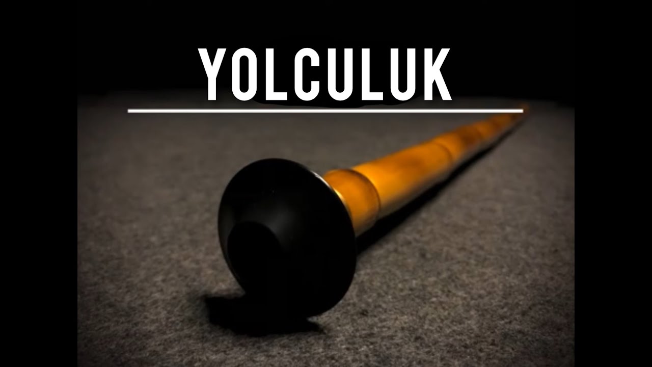 Yolculuk | Ney Sesi