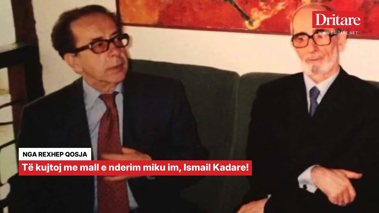 Rexhep Qosja: Të kujtoj me mall e nderim miku im, Ismail Kadare!