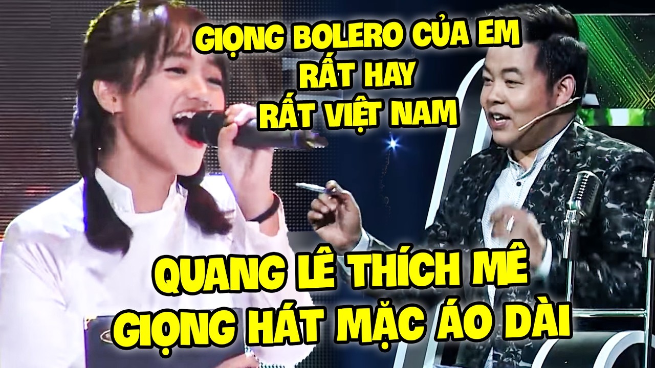 TUYỆT ĐỈNH SONG CA 2026 | Cô Bé MẶC ÁO DÀI CẤT GIỌNG BOLERO RẤT HAY RẤT VIỆT NAM được QUANG LÊ KHEN