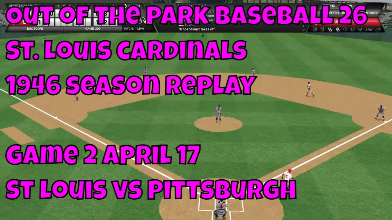 Out of park baseball 26 1946 St. Louis Cardinals season replay - Game 2