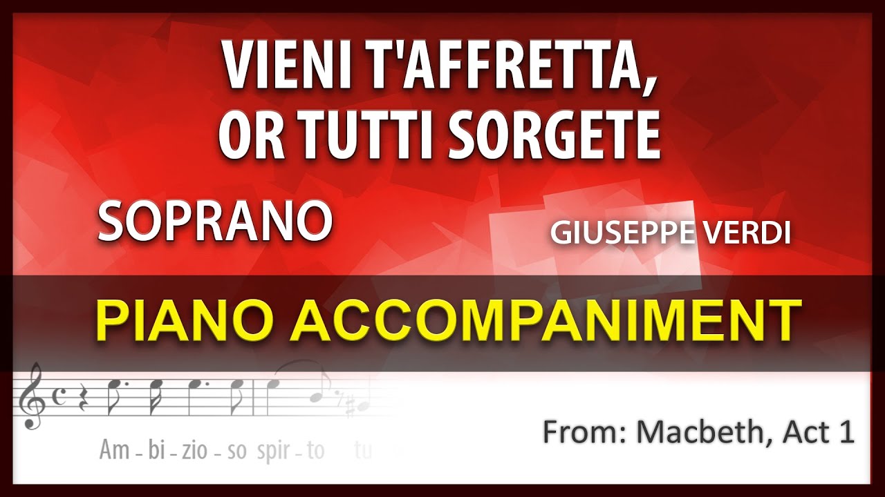 Vieni t'affretta, Or tutti sorgete Karaoke Verdi Soprano