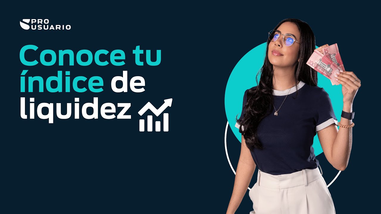 Aprende a medir tu liquidez e invertir correctamente 💸