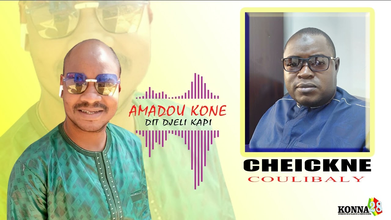Djeli Amadou kone kapi cheikne Coulibaly  fassa