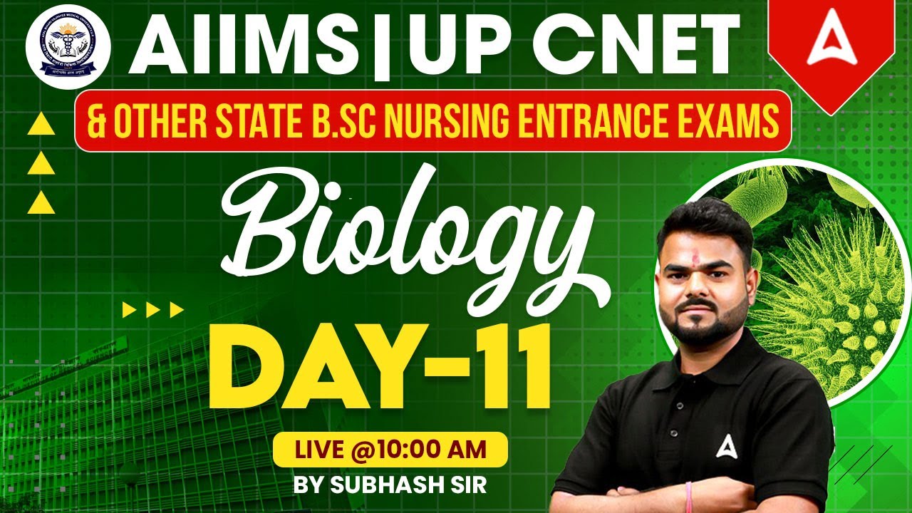 AIIMS, UP CNET & Other State B.Sc Nursing Exams | Biology MCQ Questions Day 11 | Subhash Sir