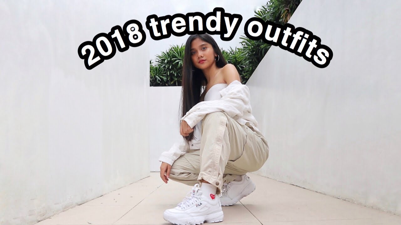 2018 TRENDY OUTFITS LOOKBOOK