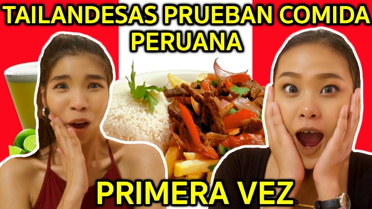 TAILANDESAS PRUEBAN COMIDA PERUANA POR PRIMERA VEZ😱