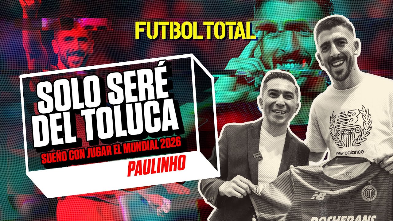 Paulinho enamorado de Toluca y México: 