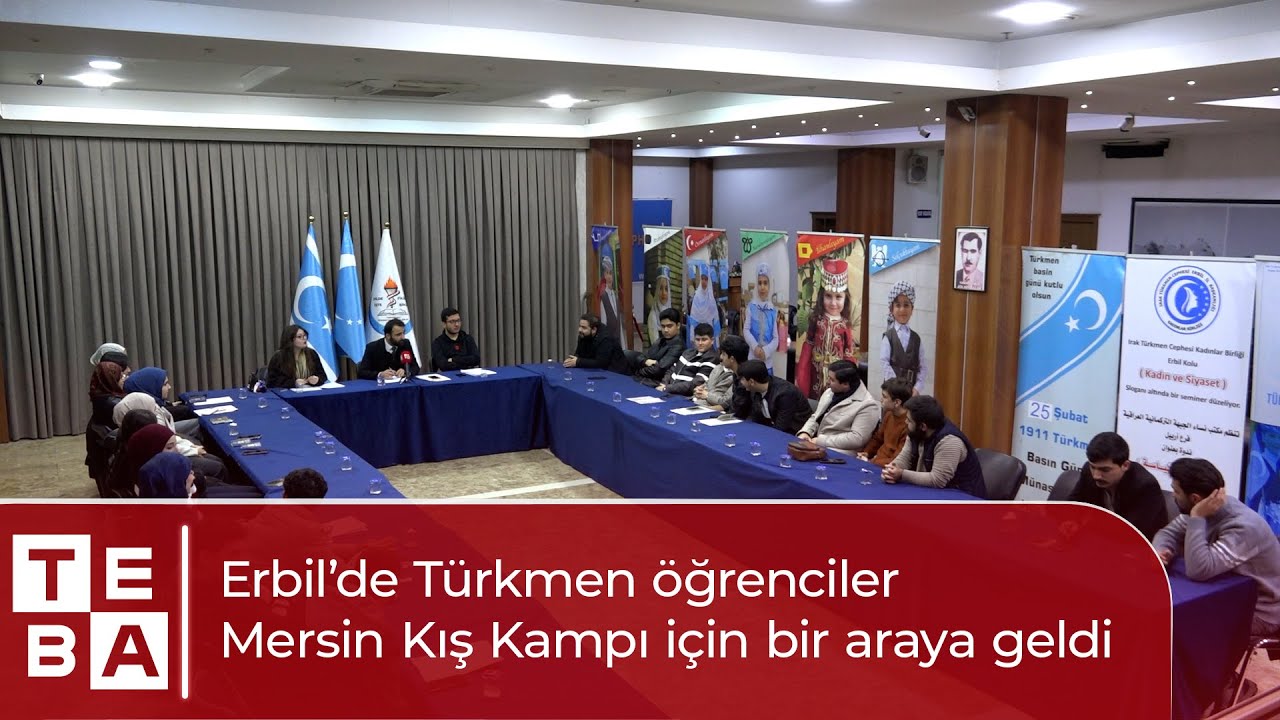 Erbil’de Türkmen öğrenciler Mersin Kış Kampı için bir araya geldi