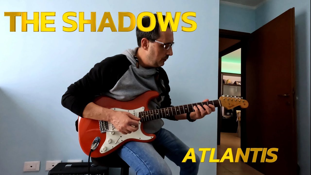 Atlantis (1963) - THE SHADOWS  - Guitar cover