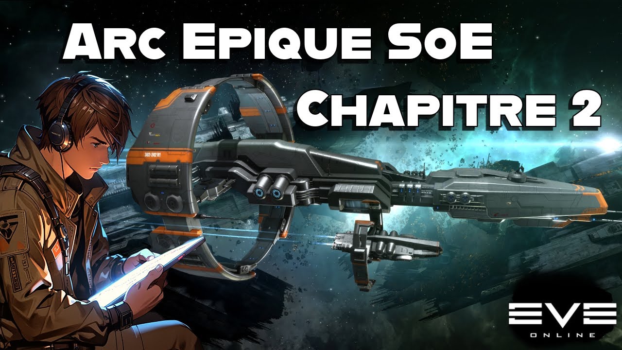 Arc épique SOE - Chapitre 2