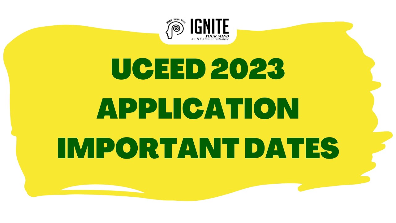 NID 2023 APPLICATION  IMPORTANT  DATES |
